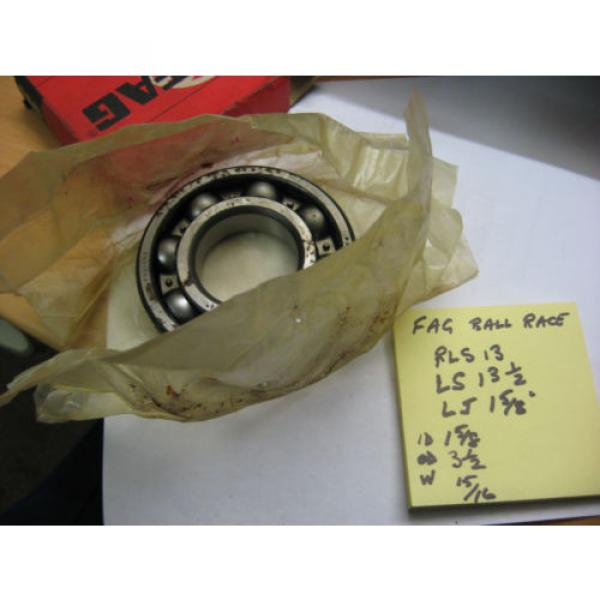 FAG RLS13  Ball race  bearing. 1 5/8&#034;id x 3 1/2&#034; od x 15/16&#034; wide. #1 image